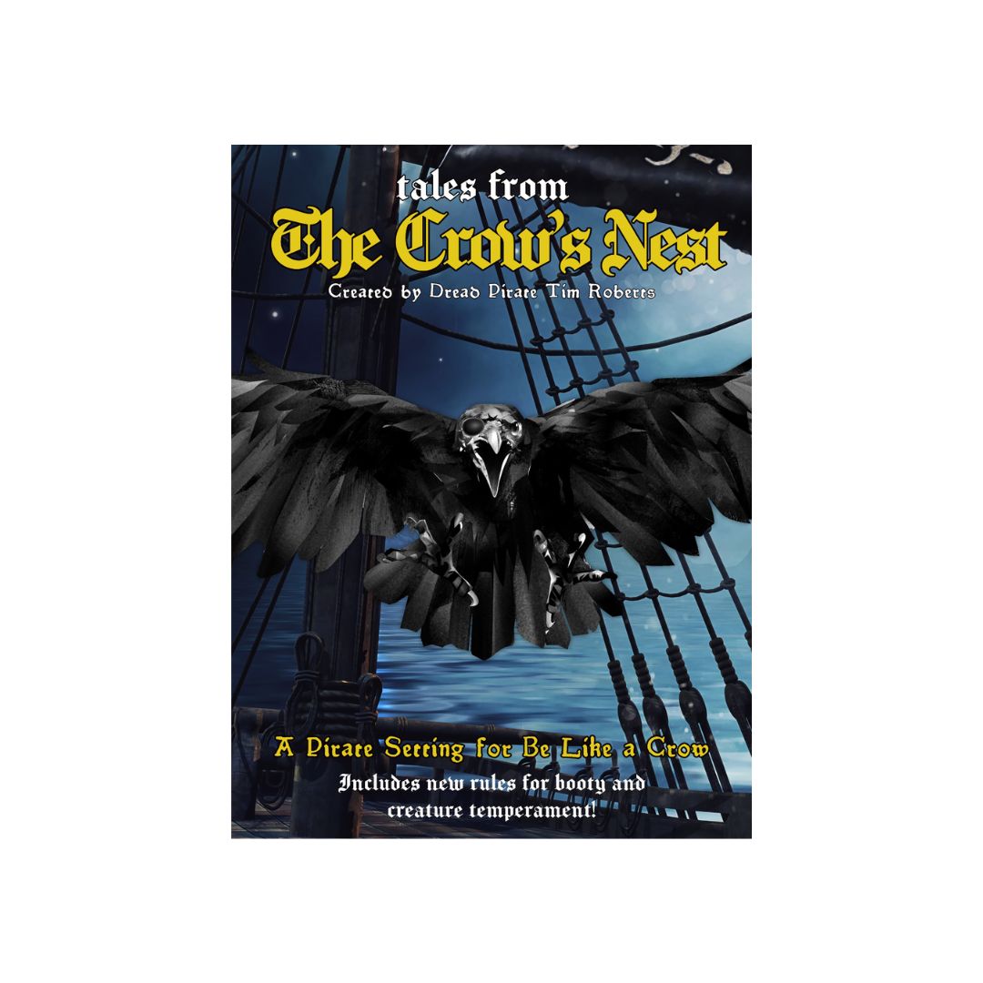 Tales from The Crow's Nest for Be Like a Crow