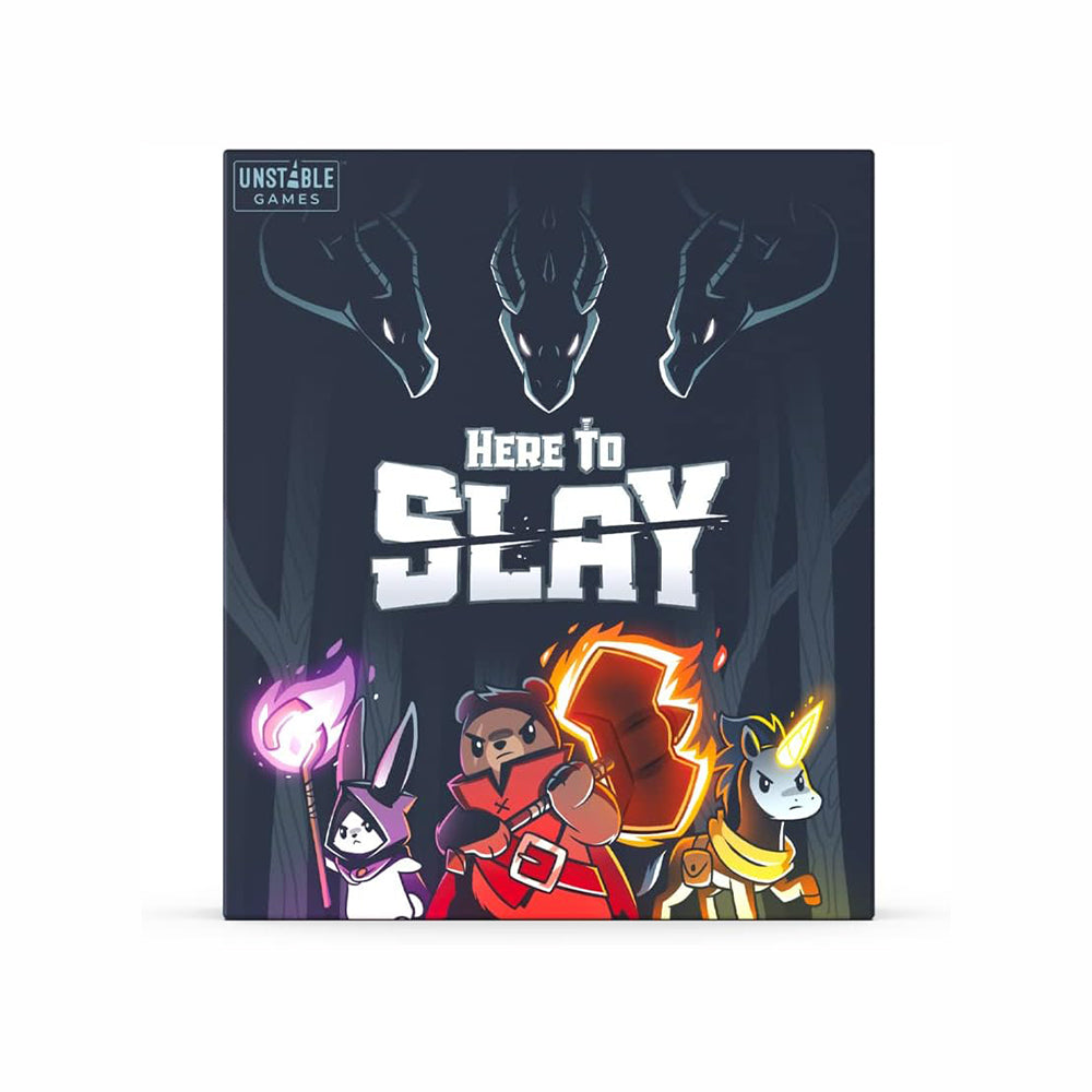 Here to Slay