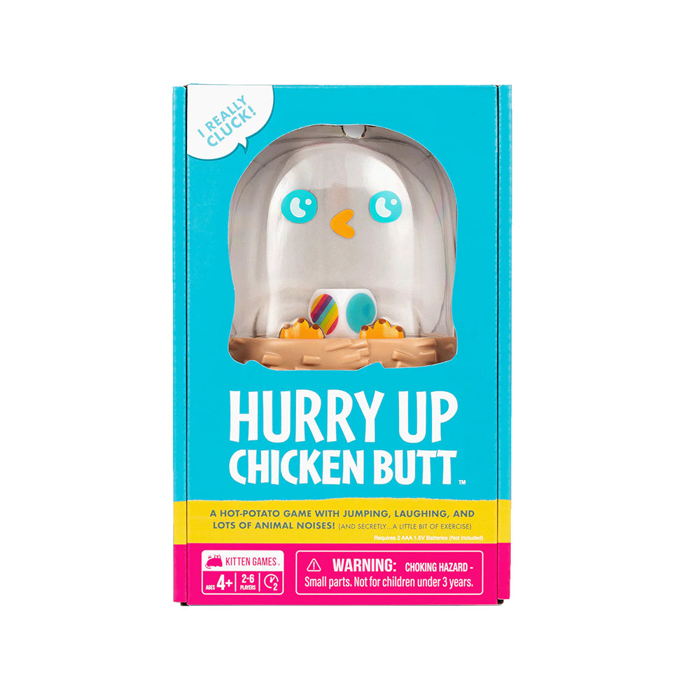 Hurry Up Chicken Butt