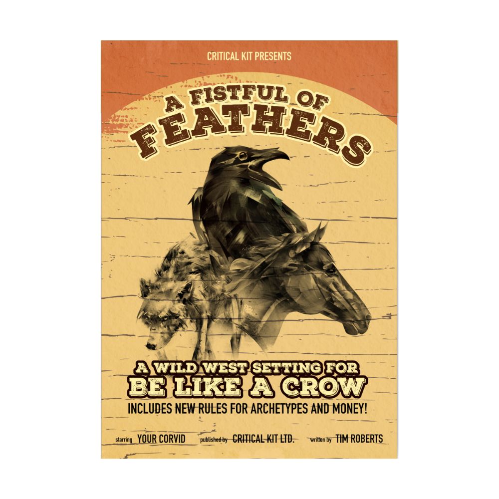 A Fistful of Feathers - a Wild West Setting for Be Like a Crow