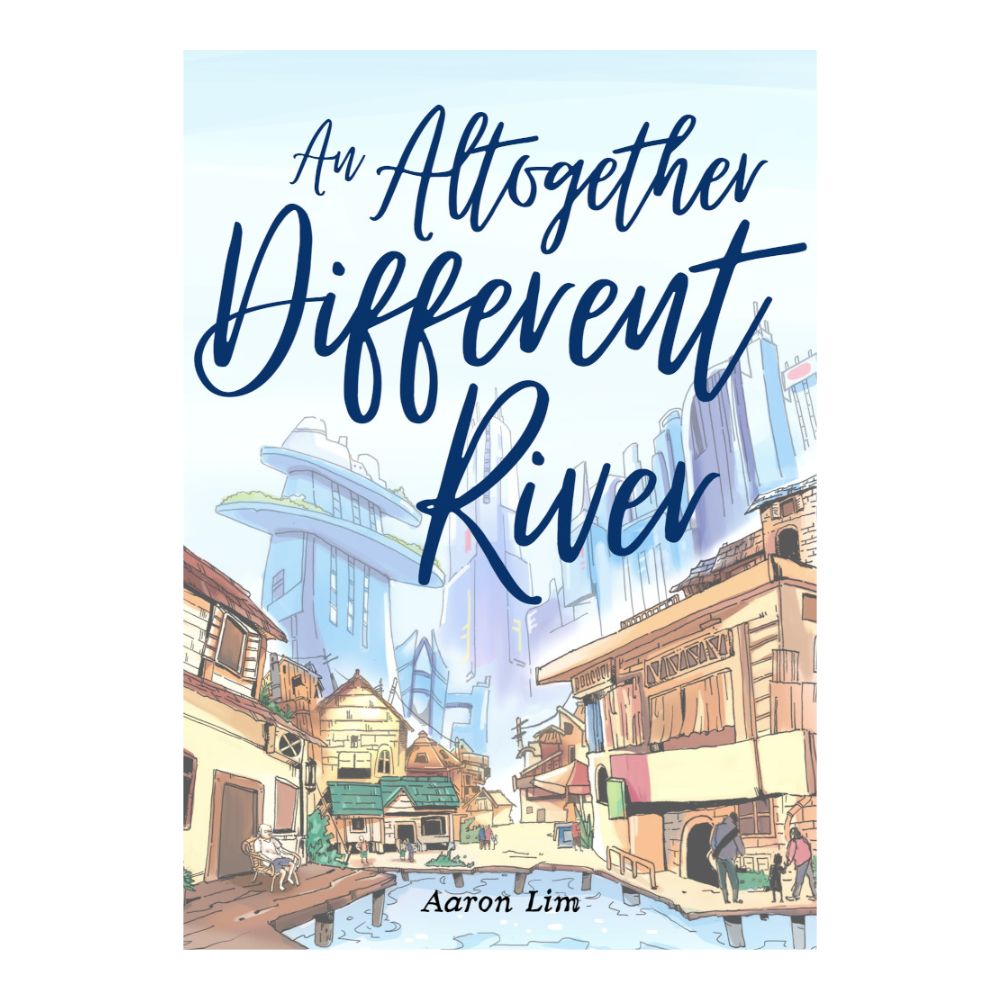 An Altogether Different River