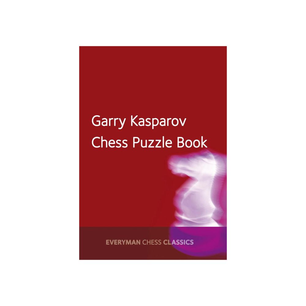 Garry Kasparov's Chess Puzzle Book
