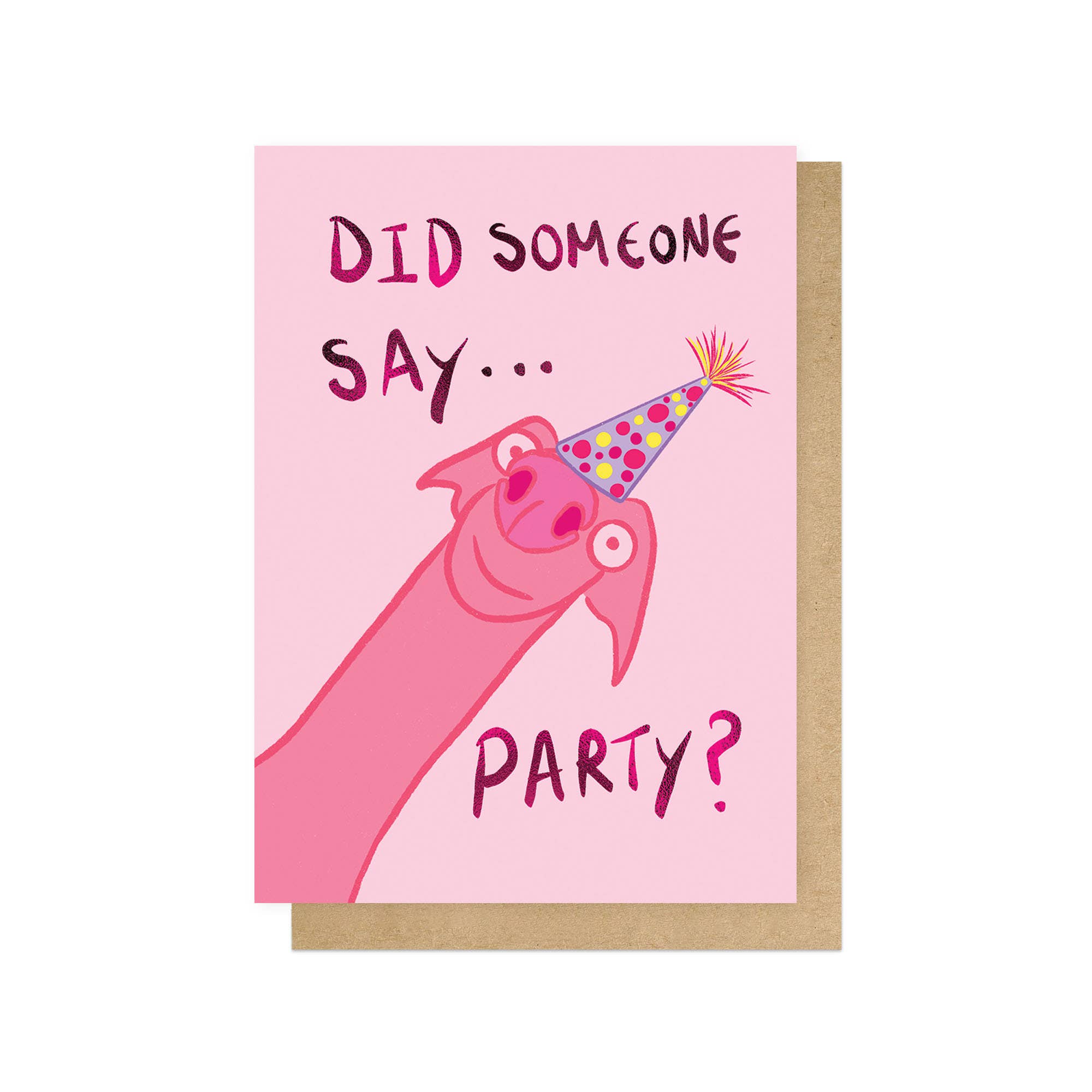 Did Someone Say Party Foiled Greetings Card