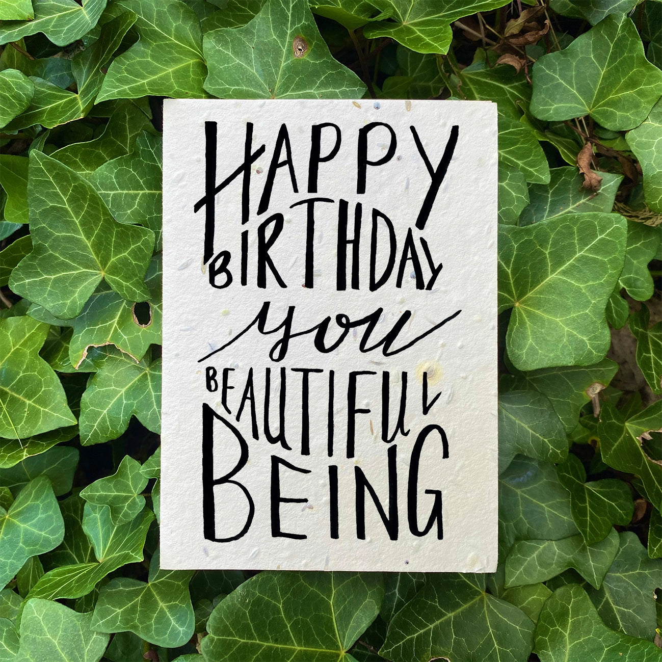 Plantable 'Happy birthday you beautiful being' greeting card