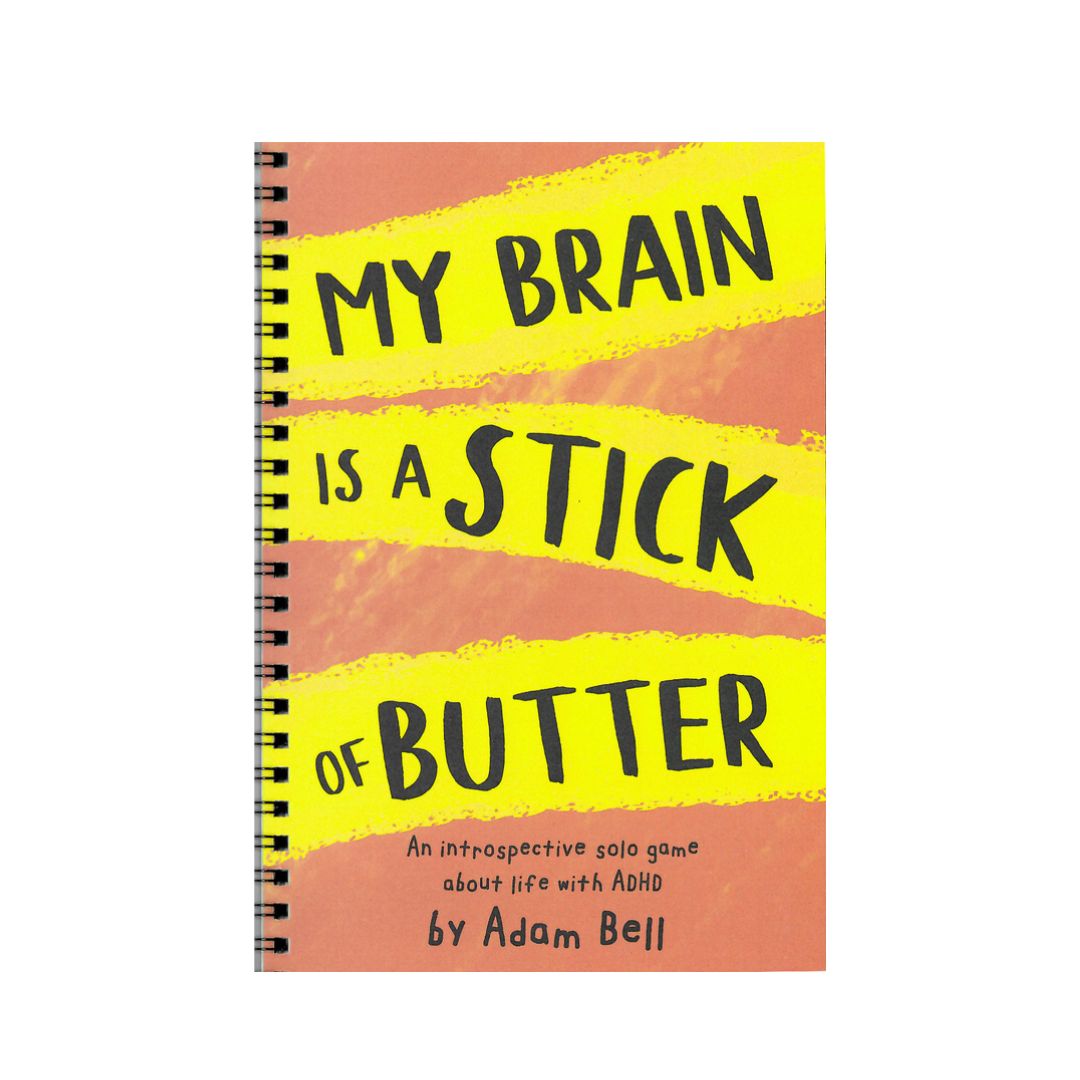 my brain is a stick of butter