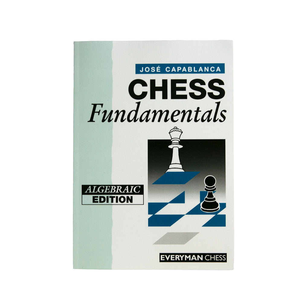 Chess Fundamentals by José Capablanca