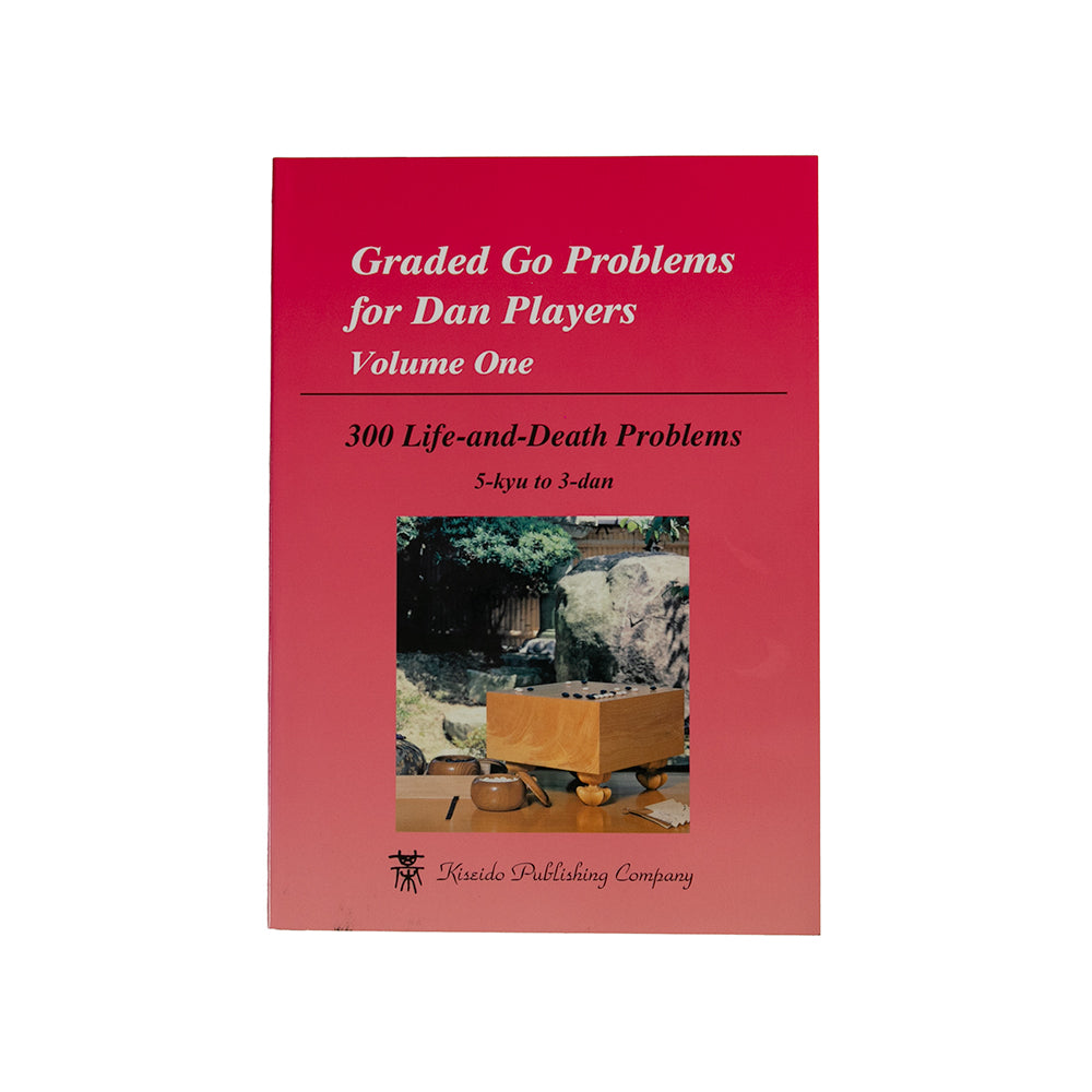 Graded Go Problems for Dan Players 1, Life and Death