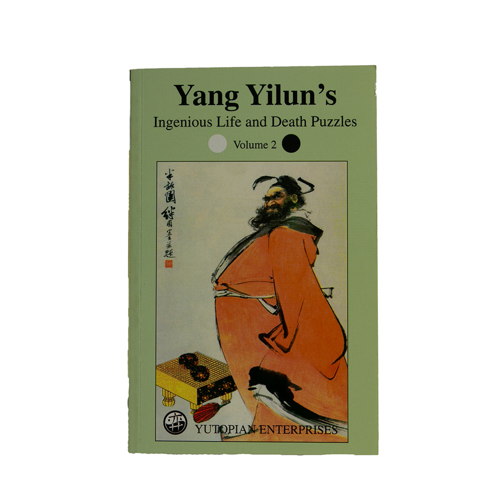 Yang Yilun's Ingenious Life and Death Puzzles 2